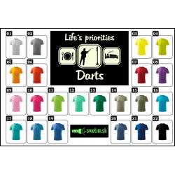 farebné šípkarske tričká pre deti Life´s priorities Darts s vtipnou potlačou dart šípky svieti v tme