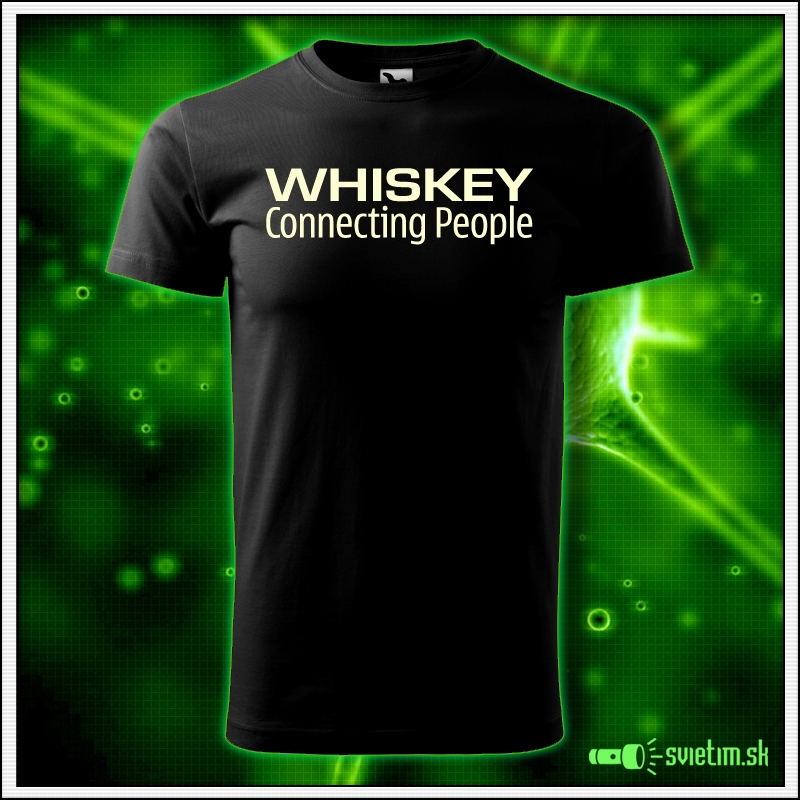 Svietiace unisex tričko Whiskey, čierne vtipné alkoholové tričko