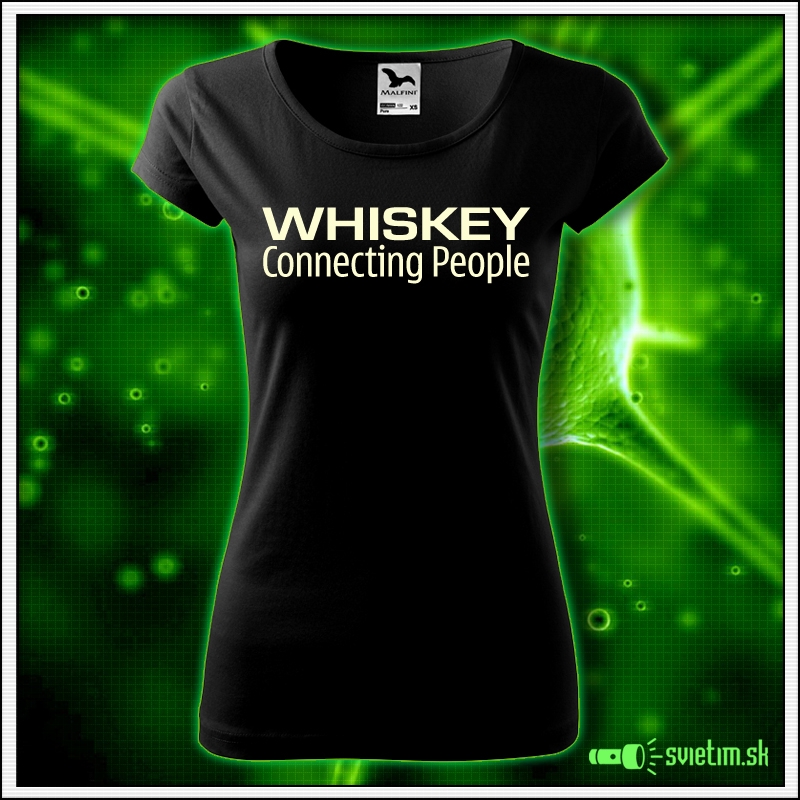 Svietiace dámske alkoholové tričko Whiskey, čierne vtipné tričko