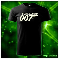 Originálne čierne svietiace tričko Som blond 007 paródia agent 007 James Bond